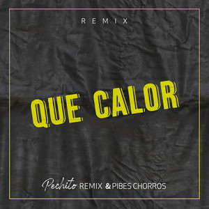 Que Calor (Remix)