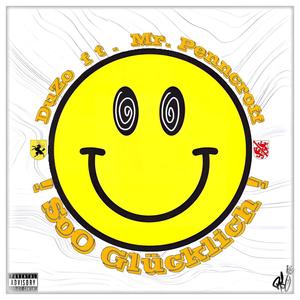 SoGlücklich (feat. Mr.Penncroff|Explicit)