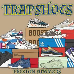 TRAP SHOES (Explicit)