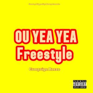 OU YEA YEA FREESTYLE (Explicit)