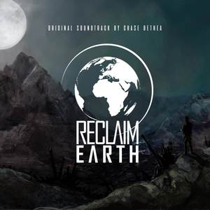 Reclaim Earth (Original Soundtrack)