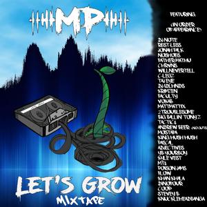 Let's Grow: The Mixtape (Explicit)