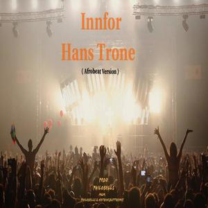 Innfor Hans Trone (Afrobeat)