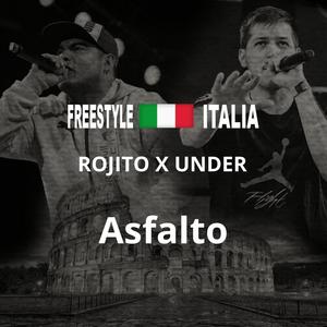 Asfalto (feat. Rojito & Under) (Explicit)