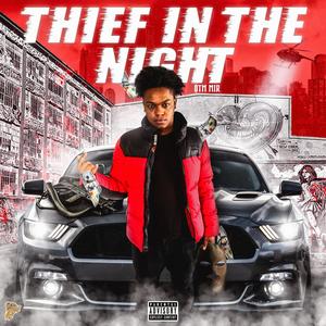 THEIF IN THE NIGHT (Explicit)