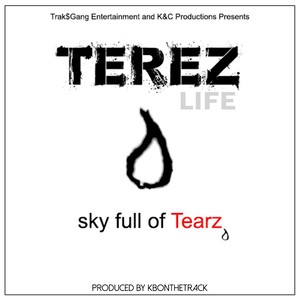 Sky Full Of Tearz (Explicit)