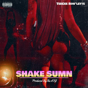 Shake Sumn (Explicit)