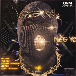 Neg Yo, Ok Keke(feat. The Plug, Steef Thuggashit & Sillabe Thuggashit) (Explicit)