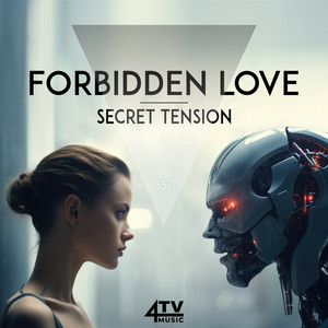 Forbidden Love - Secret Tension