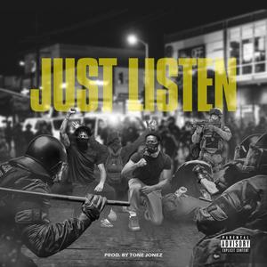 Just Listen (Explicit)