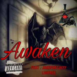 awaken (feat. jansportjayy & luhtree) [Explicit]