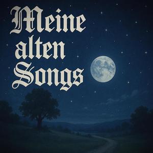 Meine alten Songs
