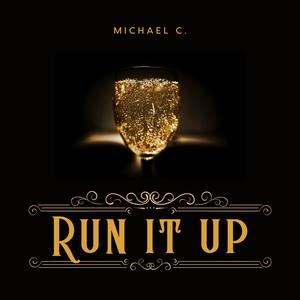 RUN IT UP (Explicit)