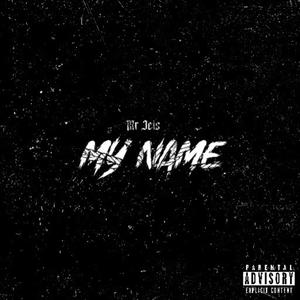 My Name (Explicit)