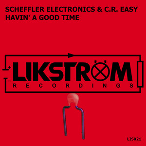 Havin' A Good Time (Original Edit)