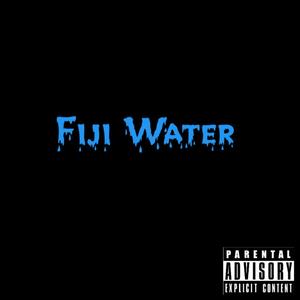 Fiji Water (feat. SquirtAlert) [Explicit]