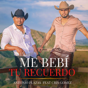 Me Bebí Tu Recuerdo