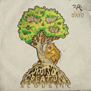 Roots of Creation (Acoustic Mix) [Explicit]