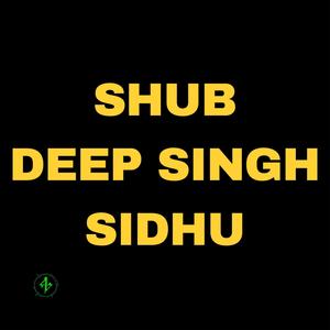 Shub Deep Singh Sidhu