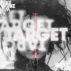 Target (feat. wubz) [Explicit]