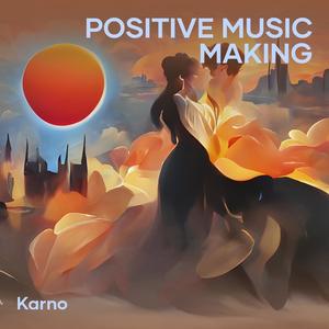 Positive Music Making