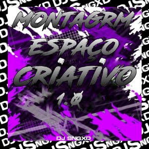 Montagem Espaço Criativo 1.0 (Explicit)