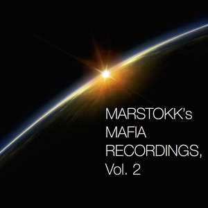 Marstokk's Mafia Recordings, Vol. 2