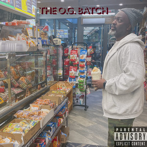 The O.G. Batch (Explicit)