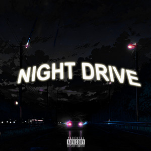 Night Drive (Explicit)