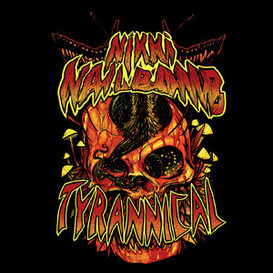 Tyrannical (Explicit)