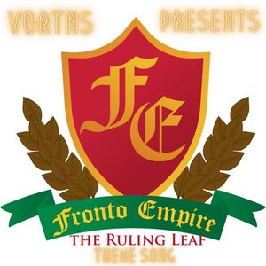 Fronto Empire (Theme Song)