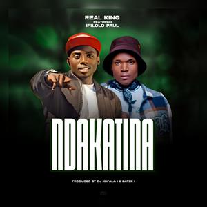 Ndakatina (feat. Ifilolo Paul & Real king)
