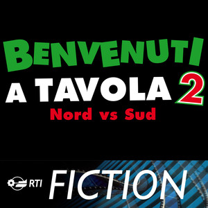 Benvenuti a tavola 2 - Nord vs Sud (Colonna sonora originale della serie TV)