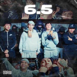 6.5 (feat. Tin., Gerardior & Matii kidd) (Explicit)