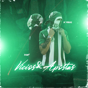 Vícios & Apostas (Explicit)