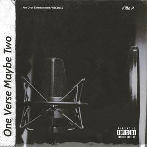 One Verse Maybe Two (Explicit)