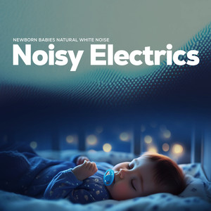 Noisy Electrics