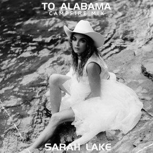 To Alabama (Campfire Mix)