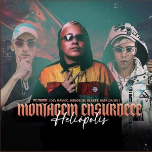 Montagem Ensurdece Heliópolis (Explicit)