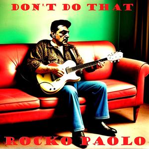 Don't Do That (feat. John Byrne)