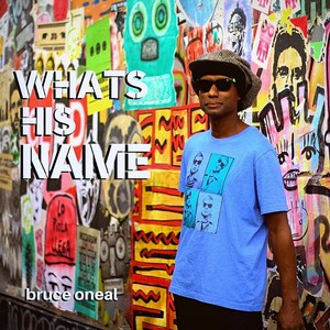 What's His Name (feat. Agostina Bruno)