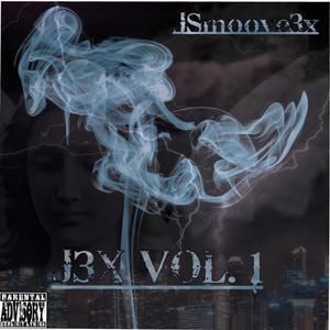 J3X Vol. 1 (Explicit)