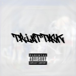 Tr1a11ack!! (feat. Coke & GALU) (Explicit)