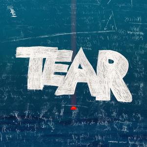 Tear