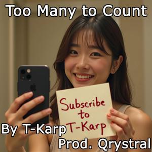 Too Many To Count (feat. Qrystral Beats) (Explicit)