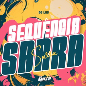 Sequência Sarra (Explicit)