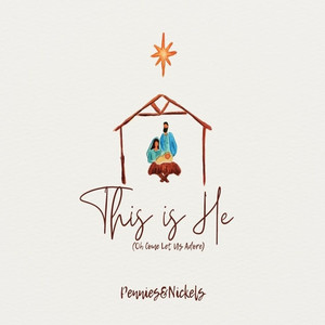 This Is He (Oh Come Let Us Adore)