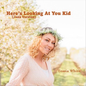 Here's Looking at You Kid (Jazz Version) [feat. Jerry Wagner, Sabrina Marie Thomas & Jeff Phillips]