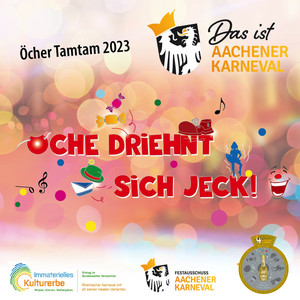 Öcher Tamtam 2023 - Oche driehnt sich jeck