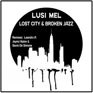 Lost City & Broken Jazz (Savio De Simone Remix)